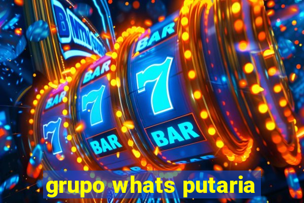 grupo whats putaria